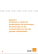 2009-2011 : Tendances en matière de transformation des technologies de l’information et des communications au sein des grandes multinationales