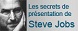 Les secrets de présentations de Steve Jobs
