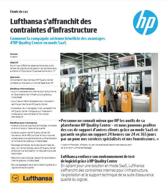 Lufthansa s’affranchit des contraintes d’infrastructure: comment la compagnie aérienne bénéficie des avantages d’HP Quality Center en mode SaaS