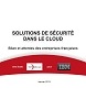 Solutions de sécurité dans le Cloud: Bilan et attentes des entreprises françaises
