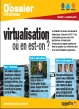 Virtualisation, où en est-on ?