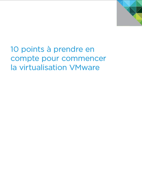 10 points à prendre en compte pour commencer la virtualisation