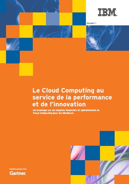 Le Cloud au service de la performance et de l’innovation