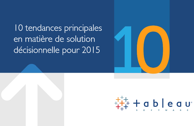 10 tendances principales en matière de solution décisionnelle pour 2015