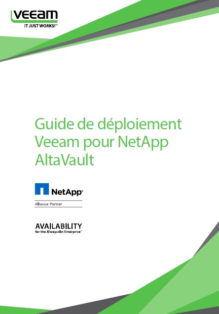 Guide de déploiement Veeam pour NetApp AltaVault