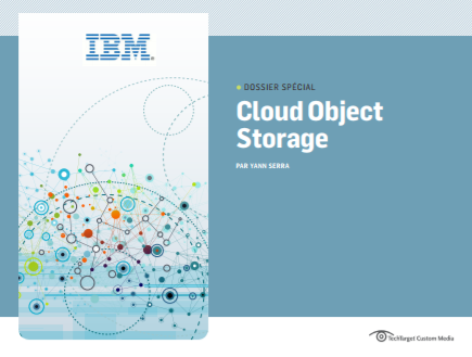 Cloud Object Storage, l’après-NAS selon IBM