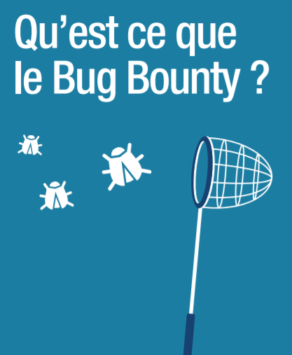 Qu’est-ce que le Bug Bounty ?