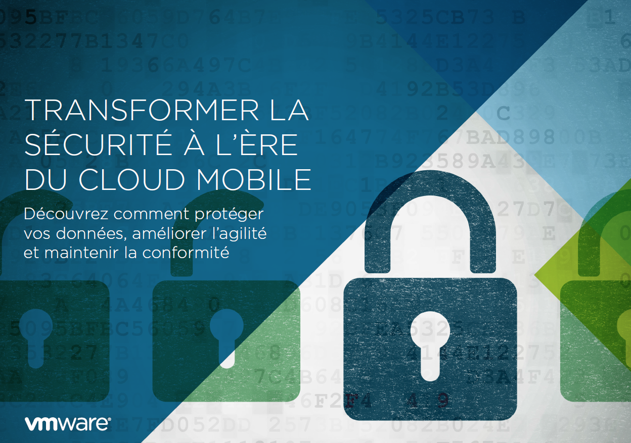 Transformer la sécurité à l’ère du cloud mobile