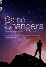 Game Changers: ces femmes et ces hommes qui changent la donne