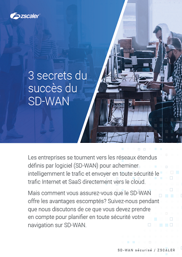 3 secrets du succès du SD-WAN