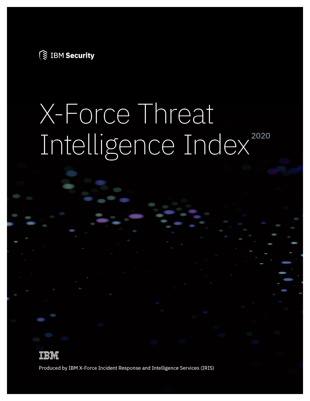 Rapport IBM X-Force Threat Intelligence Index 2020