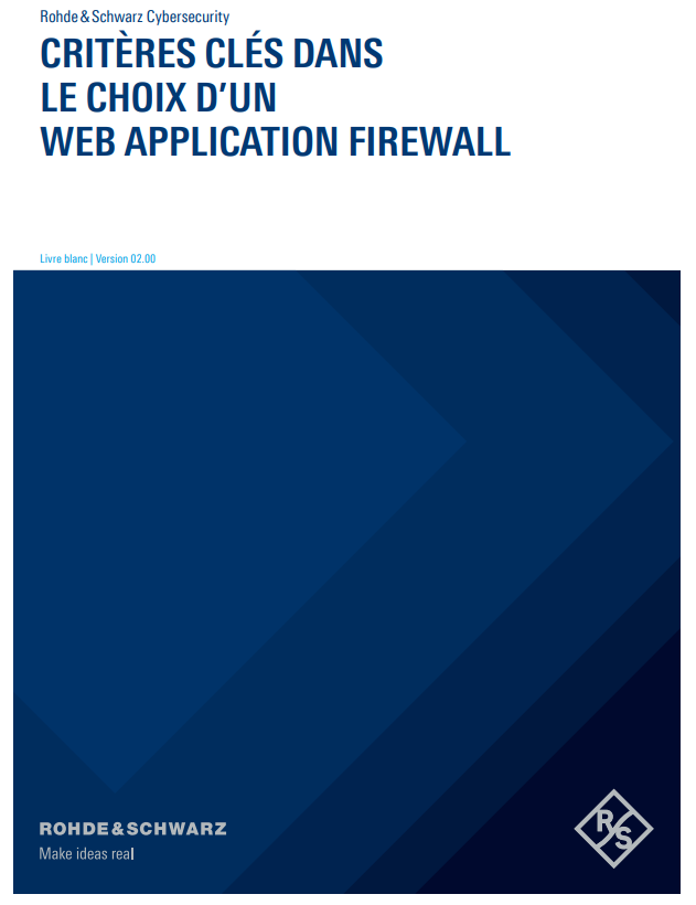Critères clés dans le choix d’un Web Application Firewall