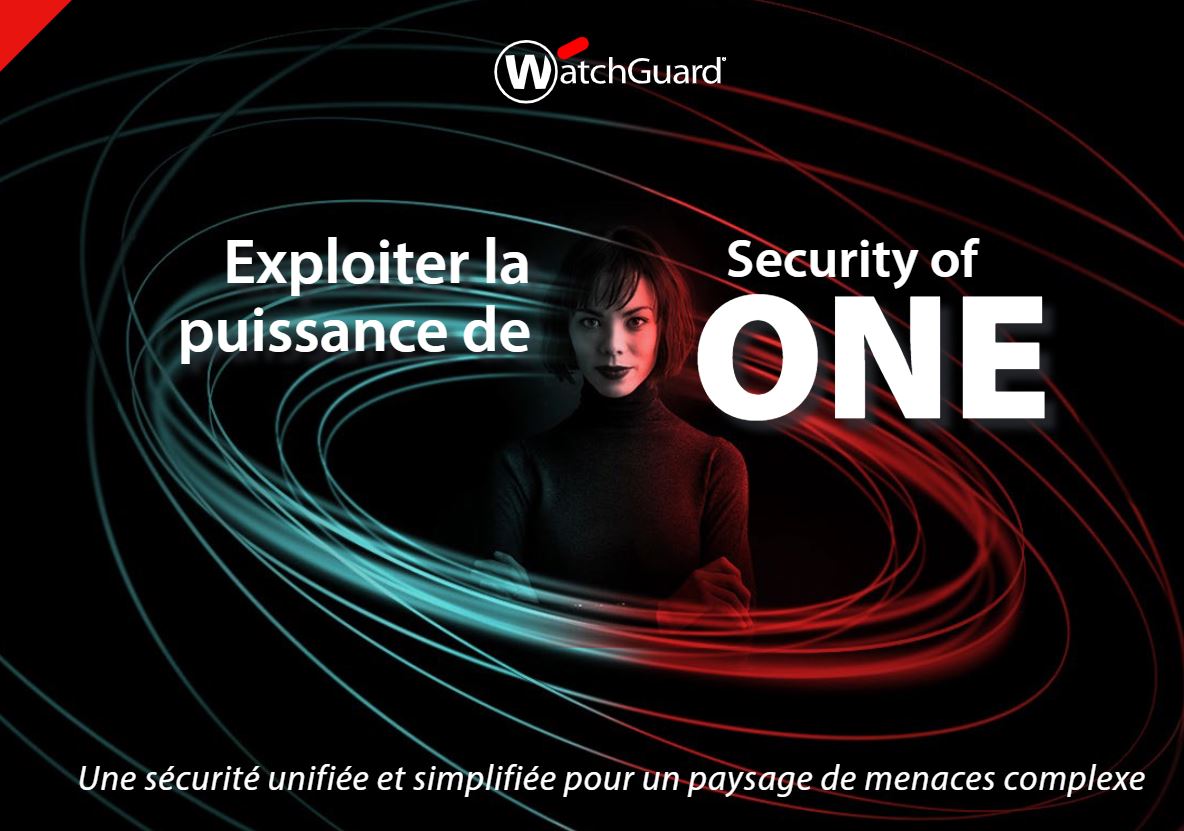 Security of ONE : Une sécurité unifiée et simplifiée pour un paysage de menaces complexe