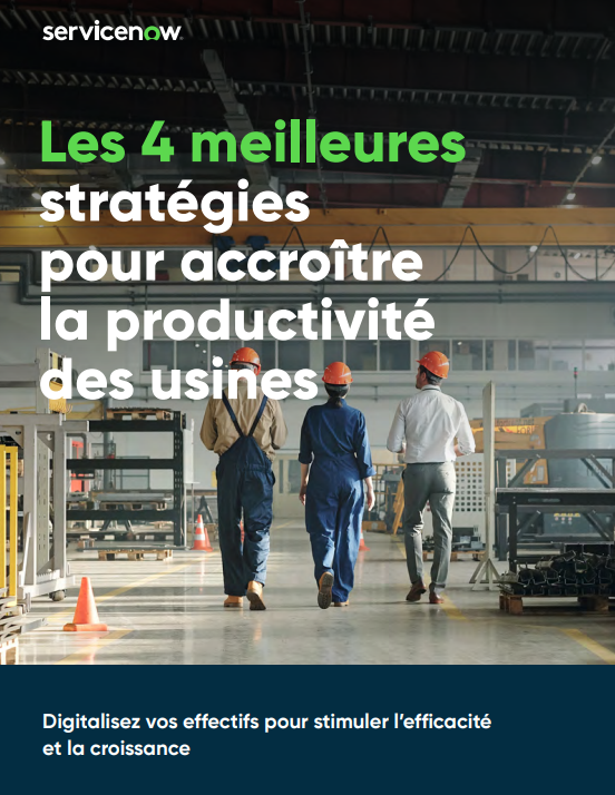 Les 4 meilleures stratégies pour accroître la productivité des usines