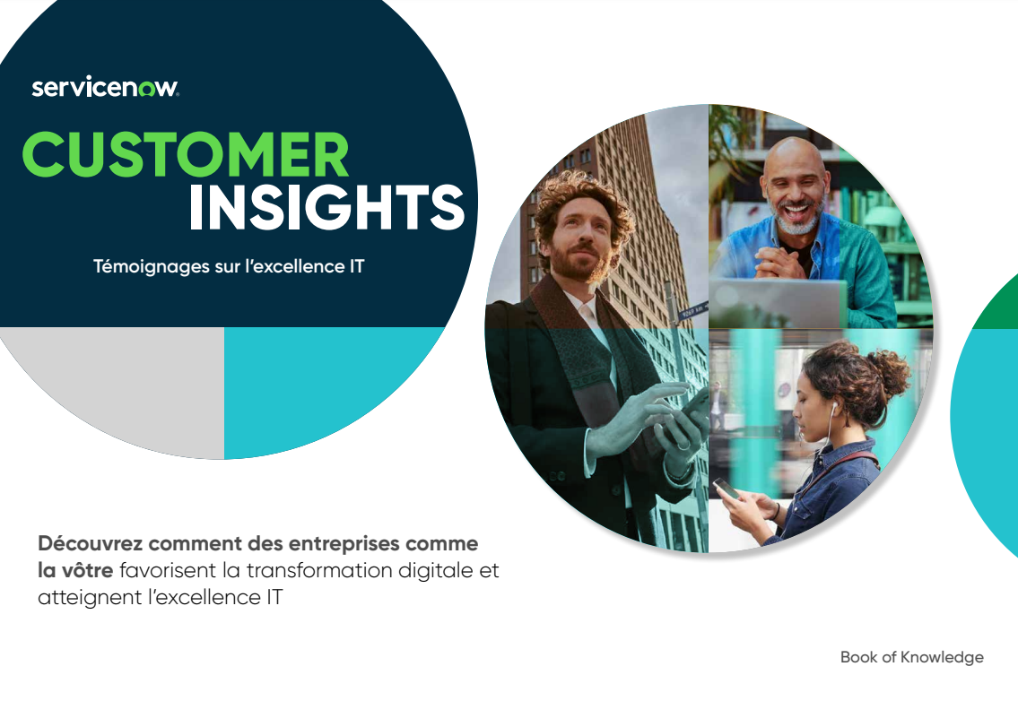 Customer insights – Témoignages sur l’excellence it