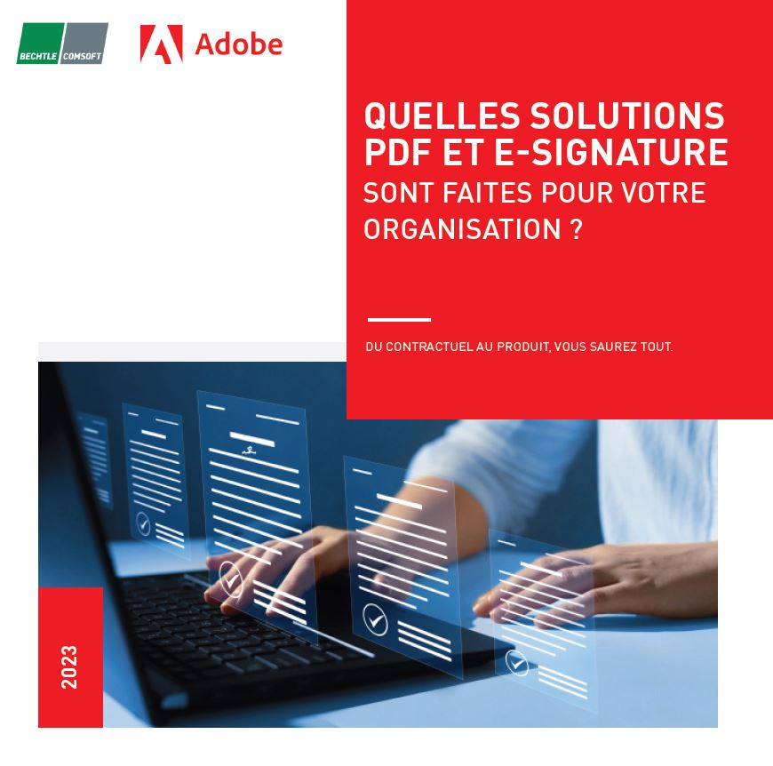 Quelles solutions PDF et e-signature sont faites pour votre organisation ?
