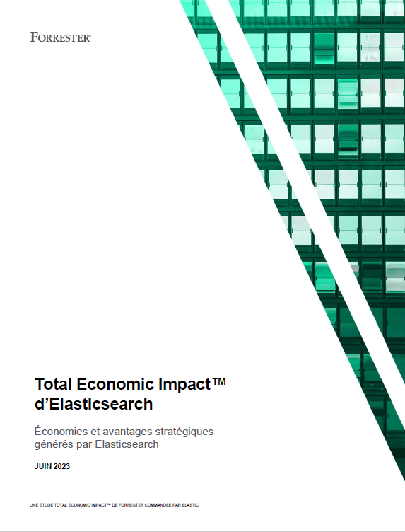 L’étude Total Economic Impact™ sur Elasticsearch