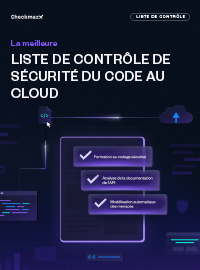 La meilleure liste de contrôle de Sécurité du code au cloud